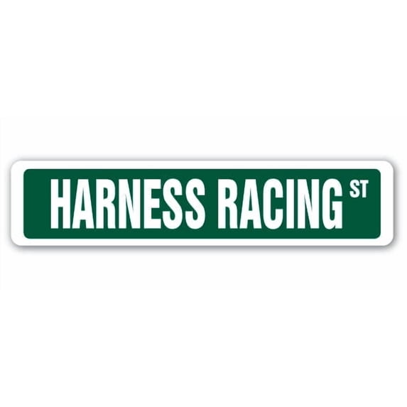 HARNESS RACING Street Sign race racer competition track rider | Indoor/Outdoor | 30" Wide