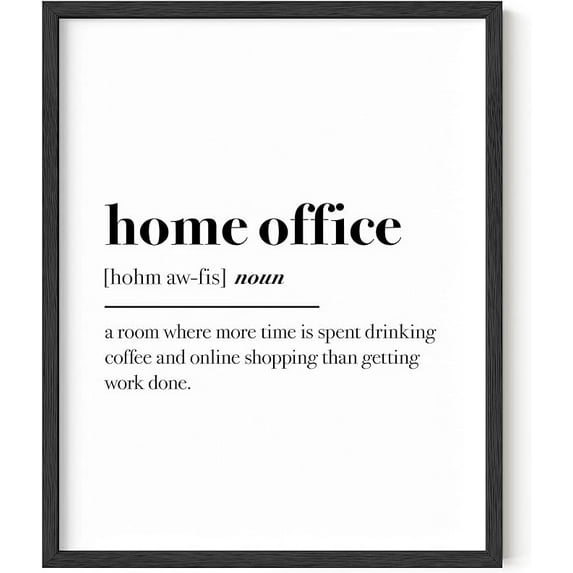 HAUS AND HUES Funny Quotes for Home Office Decor - Funny Home Decor & Office Wall Decor for Women Funny Work from Home Gifts Funny Work Gifts Funny Wall Decor | Home Office (Black Framed, 16x20)