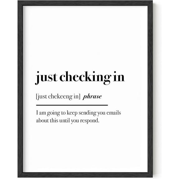 HAUS AND HUES Funny Wall Décor - Home Office Wall Decor Funny Quotes for Walls Office Wall Decor Quotes Funny Wall Art for Office Home Office Funny Quotes | Just Checking In (Black Framed, 12x16)