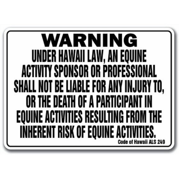 HAWAII Equine Sign activity liability warning statute horse farm barn stable