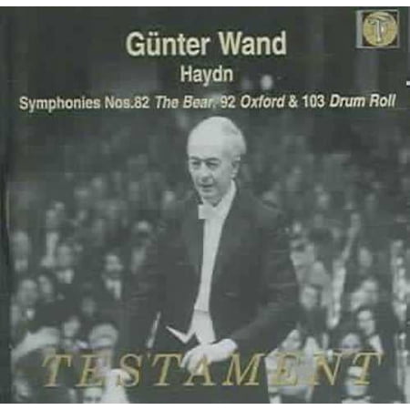 HAYDN: SYMPHONIES NOS. 82 ("THE BEAR"), 92 ("OXFORD"), 103 ("DRUM ROLL")