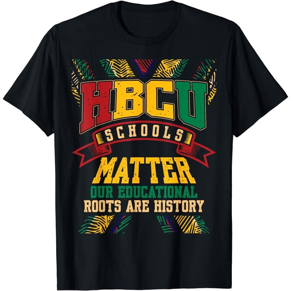 HBCU Black College School Matters African American Student T-Shirt