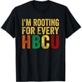 thumbnail image 1 of HBCU Black History Month I'm Rooting For Every HBCU T-Shirt, 1 of 5
