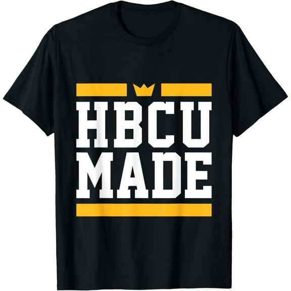 HBCU Made Historically Black College and University T-Shirt