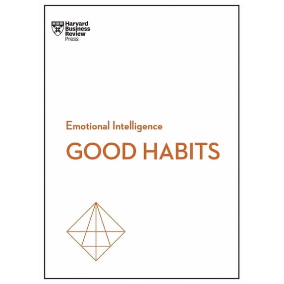 HBR Emotional Intelligence Good Habits (HBR Emotional Intelligence Series), (Paperback)