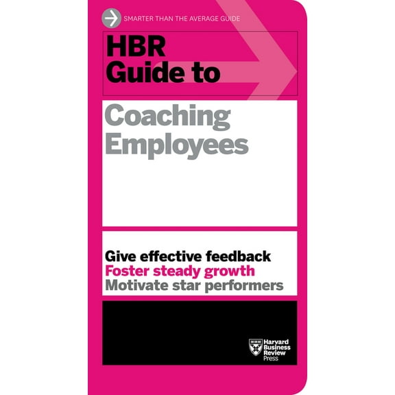 HBR Guide HBR Guide to Coaching Employees (HBR Guide Series), (Paperback)