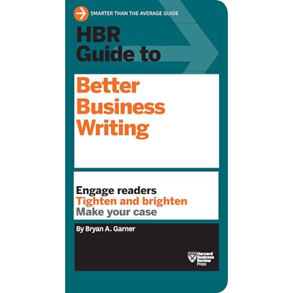 Pre-Owned HBR Guide to Better Business Writing (HBR Guide Series) (Paperback) 142218403X 9781422184035