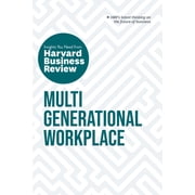 HBR Insights Multigenerational Workplace The Insights You Need from Harvard Business Review, Paperback