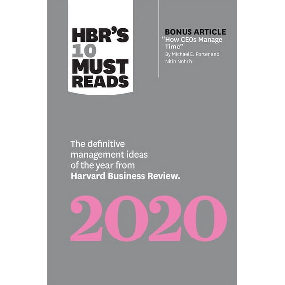 Hbr's 10 Must Reads 2020: The Definitive Management Ideas of the Year from Harvard Business Review (with Bonus Article H, (Paperback)