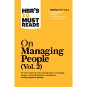 HBRs 10 Must Reads Hbrs 10 Must Reads on Managing People, Vol. 2 with Bonus Article "The Feedback Fallacy" by Marcus Buckingham and Ashle, Paperback