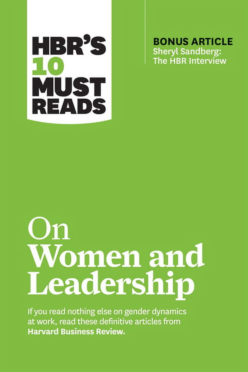 HBR's 10 Must Reads: Hbr's 10 Must Reads on Women and Leadership (with Bonus Article Sheryl Sandberg: The HBR Interview) (Hardcover)