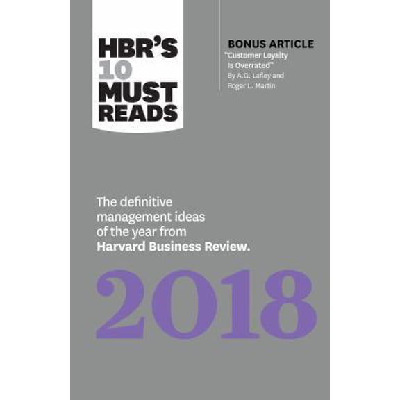 Pre-Owned HBR's 10 Must Reads 2018: The Definitive Management Ideas of the Year from Harvard Business Review (Paperback) 1633693066 9781633693067