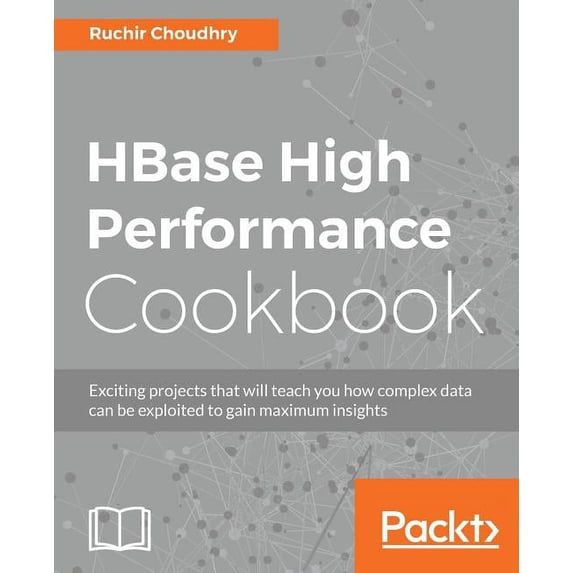 HBase High Performance Cookbook, (Paperback)