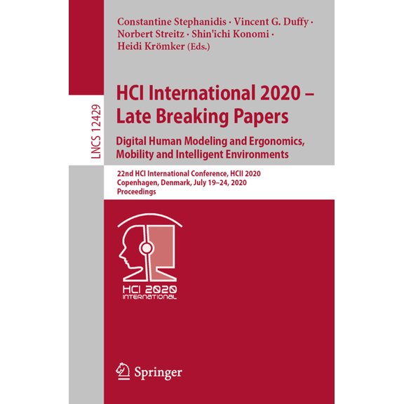 Hci International 2020 - Late Breaking Papers: Digital Human Modeling and Ergonomics, Mobility and Intelligent Environme, (Paperback)