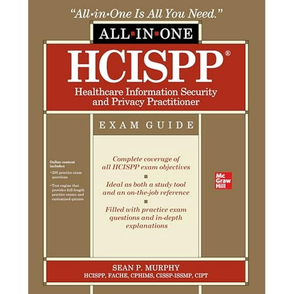 Pre-Owned Hcispp Healthcare Information Security and Privacy Practitioner All-In-One Exam Guide (Paperback) 1260460061 9781260460063
