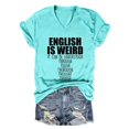 thumbnail image 1 of HCURIBAD English Teacher Shirt - English Is Weird - Women V Neck Graphic Tees Tshirt Language Lover T Shirt Grammar Teacher Tops, Shirts for Women, Tshirts Shirts for Women 1PC Mint Green 3XL, 1 of 7