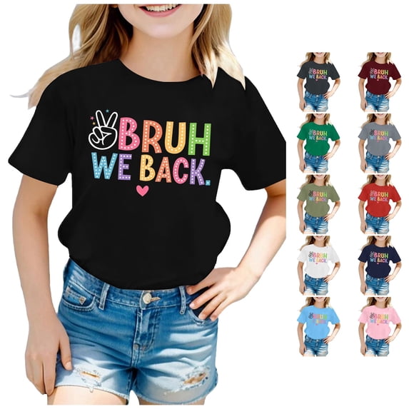 HCYSFG Girls Back To School T Shirts Bruh We Back Letter Graphic Crewneck Short Sleeve Classroom Graphic Tees First Day School Tops