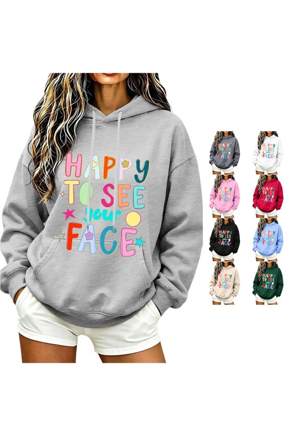 Women Happy To See Your Face Graphic Hoodies Long Sleeve Kangaroo Pocket Sweatshirt Daily Wear Weekend Wear Pullover