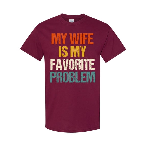 HD HANDICHI DESIGN Unisex My Wife Is My Favorite Problem Cotton Crew Neck T-Shirt