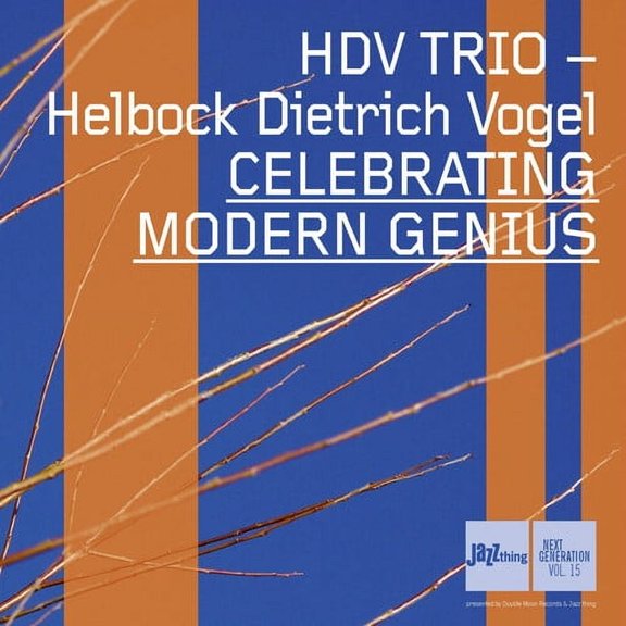 HDV Trio - Celebrating Modern Genius - Music & Performance - CD