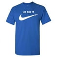 thumbnail image 1 of HE DID IT T-SHIRT, 1 of 2