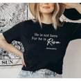thumbnail image 1 of HE IS NOT HERE FOR HE IS RISEN Graphic Short sleeve Tees Plus Size, 1 of 9