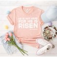 thumbnail image 1 of HE IS NOT HERE FOR HE IS RISEN MATTHEW 28 6 Graphic Plus Short sleeve T-Shirt, 1 of 8