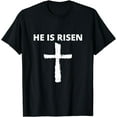 thumbnail image 1 of HE IS RISEN T-Shirt, 1 of 3