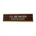 thumbnail image 1 of HE SAID SHE SAID - I'll Be Nicer, If You'll Be Smarter, 1 of 1