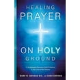 thumbnail image 1 of Pre-Owned HEALING PRAYER ON HOLY GROUND Paperback, 1 of 1