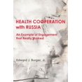 thumbnail image 1 of HEALTH COOPERATION with RUSSIA: An Example of Engagement that Really Worked, 1 of 1