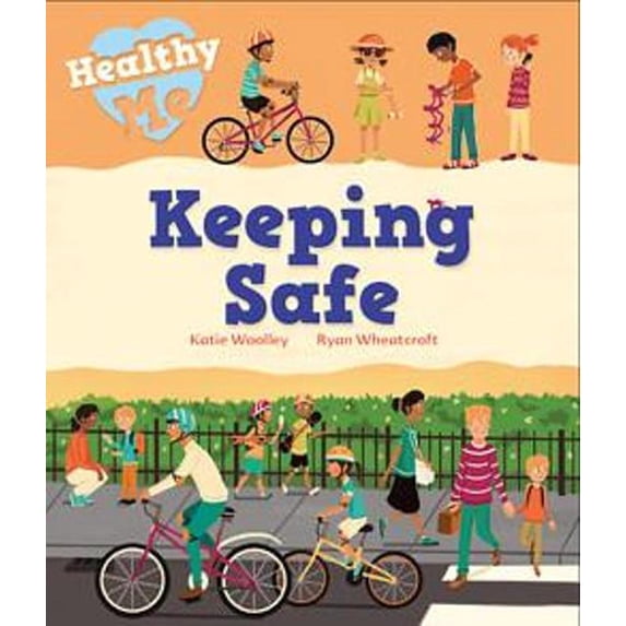 HEALTHY ME KEEPING SAFE