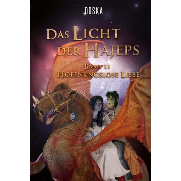 Das Licht Der Hajeps Das Licht der Hajeps: Hoffnungslose Liebe, Book 11, (Paperback)