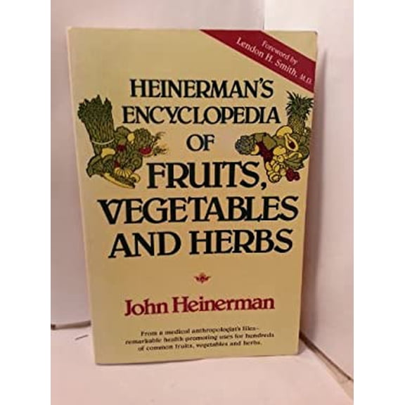Pre-Owned Heinerman's Encyclopedia of Fruits, Vegetables, and Herbs (Paperback) 0133858405 9780133858402