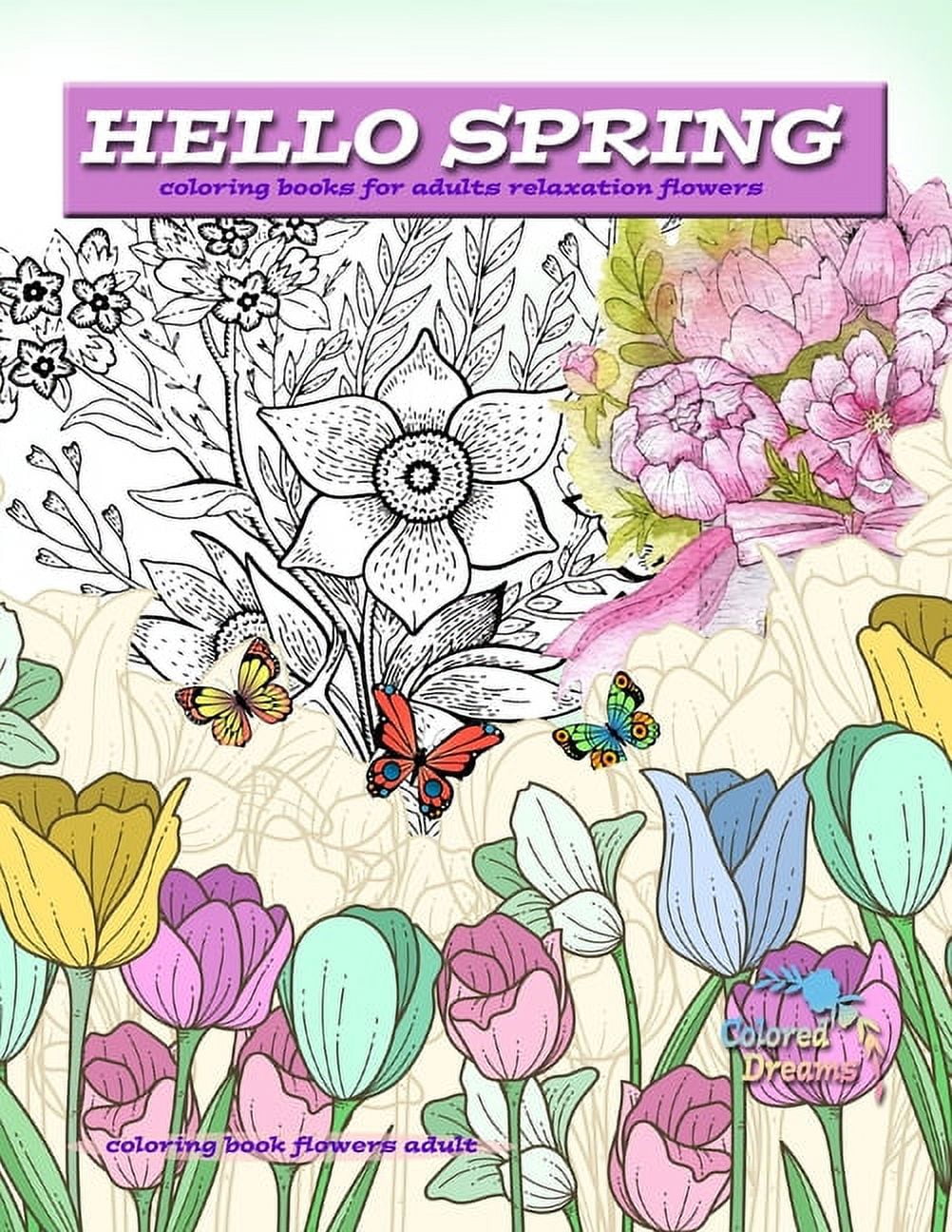 HELLO SPRING coloring books for adults relaxation flowers Spring