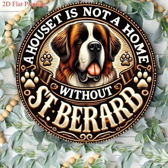 HELLOYOUNG 2D Flat St. Bernard Dog Wall Decor Aluminum Plaque Rustic Metal Sign Vintage Quote for Home Kitchen Bar Art Deco