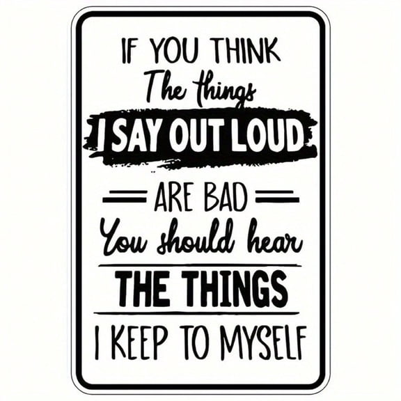 HELLOYOUNG Funny Metal Wall Sign Humorous Home Decor If You Hear Stuff in My Head Inspirational Quote Rustic Tin Plaque for Living Room Bedroom