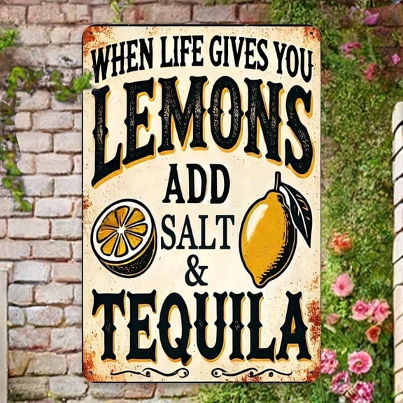 HELLOYOUNG Retro When Life Hands You Lemons Add Salt and Tequila Metal Tin Sign 7.87x11.81in  Rustic Mexican Wall Decor for Bar, Man Cave, Kitchen, Funny Bar Sign