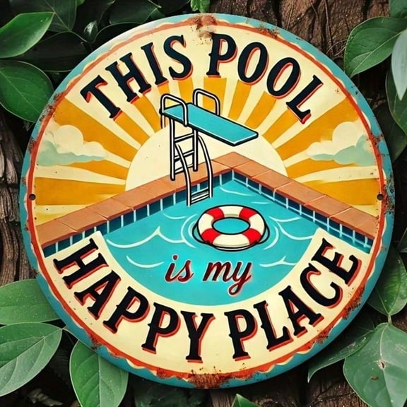 HELLOYOUNG Rustic Metal Wall Sign Pool Is My Happy Place 8x8 Inch Round Aluminum Tin Sign Summer Pool Party Decor Vintage