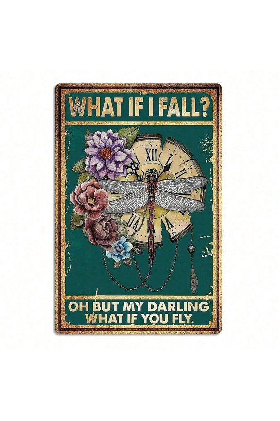 Vintage Dragonfly Metal Sign 8x12 Inch Retro What If I Fall Wall Decor for Man Cave Bar Garage Indoor Outdoor Art