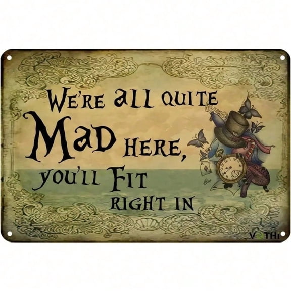 HELLOYOUNG Vintage Funny Tin Sign "We're All Quite Mad Here" Metal Wall Decor for Home Kitchen Bedroom, Retro Wall Art with Hanging Holes Rustic Office Bar