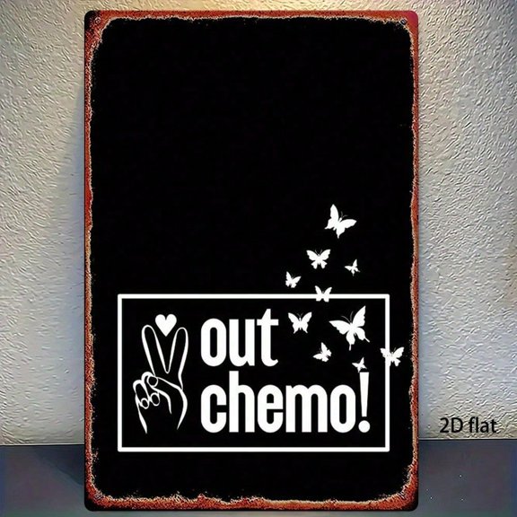 HELLOYOUNG Vintage Metal Sign 8x12 Inch Retro Wall Art, Rustproof Waterproof 2D Flat Iron Plaque, Funny Chemo Decor for Home Garage Man Cave