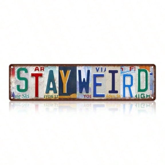 HELLOYOUNG Vintage Stay Weird Metal Tin Sign Street Decor Wall Art 16x4 Inches for Home Bar Garage Man Cave