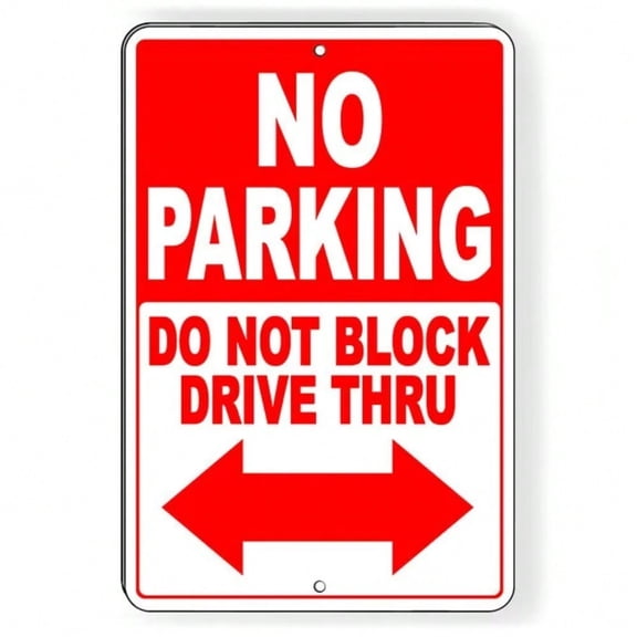 HELLOYOUNG Weatherproof No Parking Sign with Double Arrows Do Not Block DriveThru Post Strictly Enforced Outdoor Decor