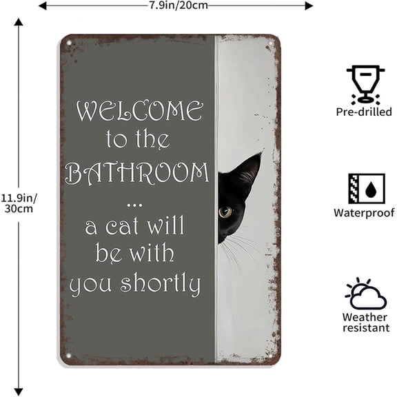 HELLOYOUNG "Welcome To The Bathroom, A Cat Will Be With You Shortly" Funny Metal Sign - Retro Cat Bathroom Wall Art 8x12 Inch