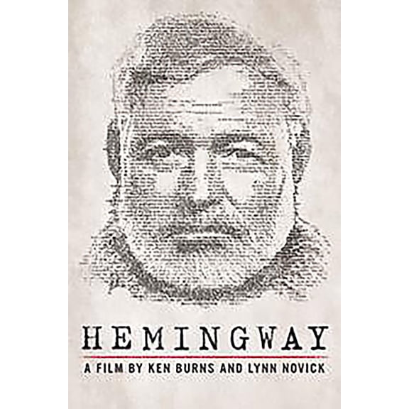 Hemingway: A Film by Ken Burns and Lynn Novick