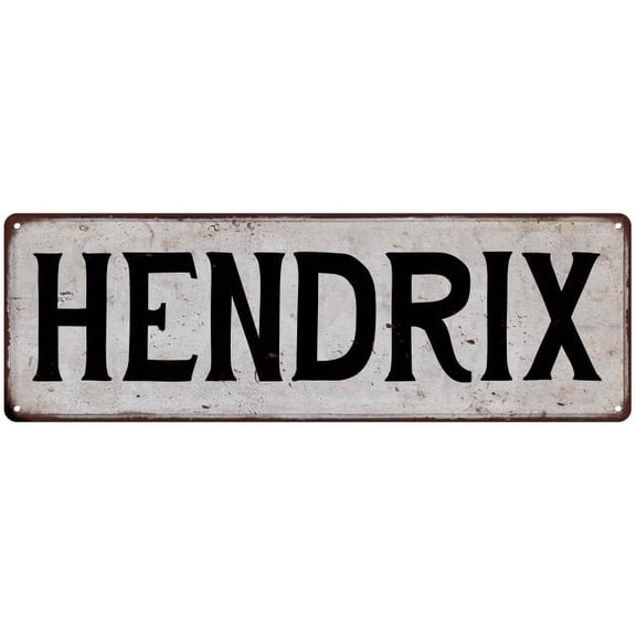 HENDRIX Vintage Look Rustic Chic Metal Sign 6x18 106180036820