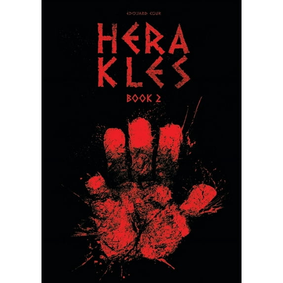 HERAKLES HC: Herakles Book 2 (Hardcover)