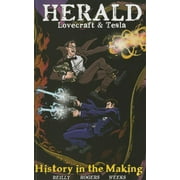 HERALD LOVECRAFT AND TESLA TP: Herald: Lovecraft and Tesla - History in the Making (Paperback)