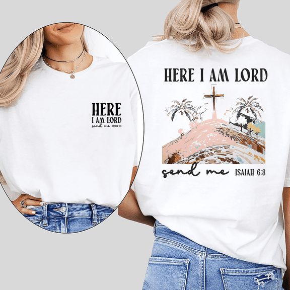 HERE I AM LORD ISAIAH 6:8 Christian Print T-shirts Scripture Graphic Tees for Church Services & Faith Tops Based Daily Outfits White,M